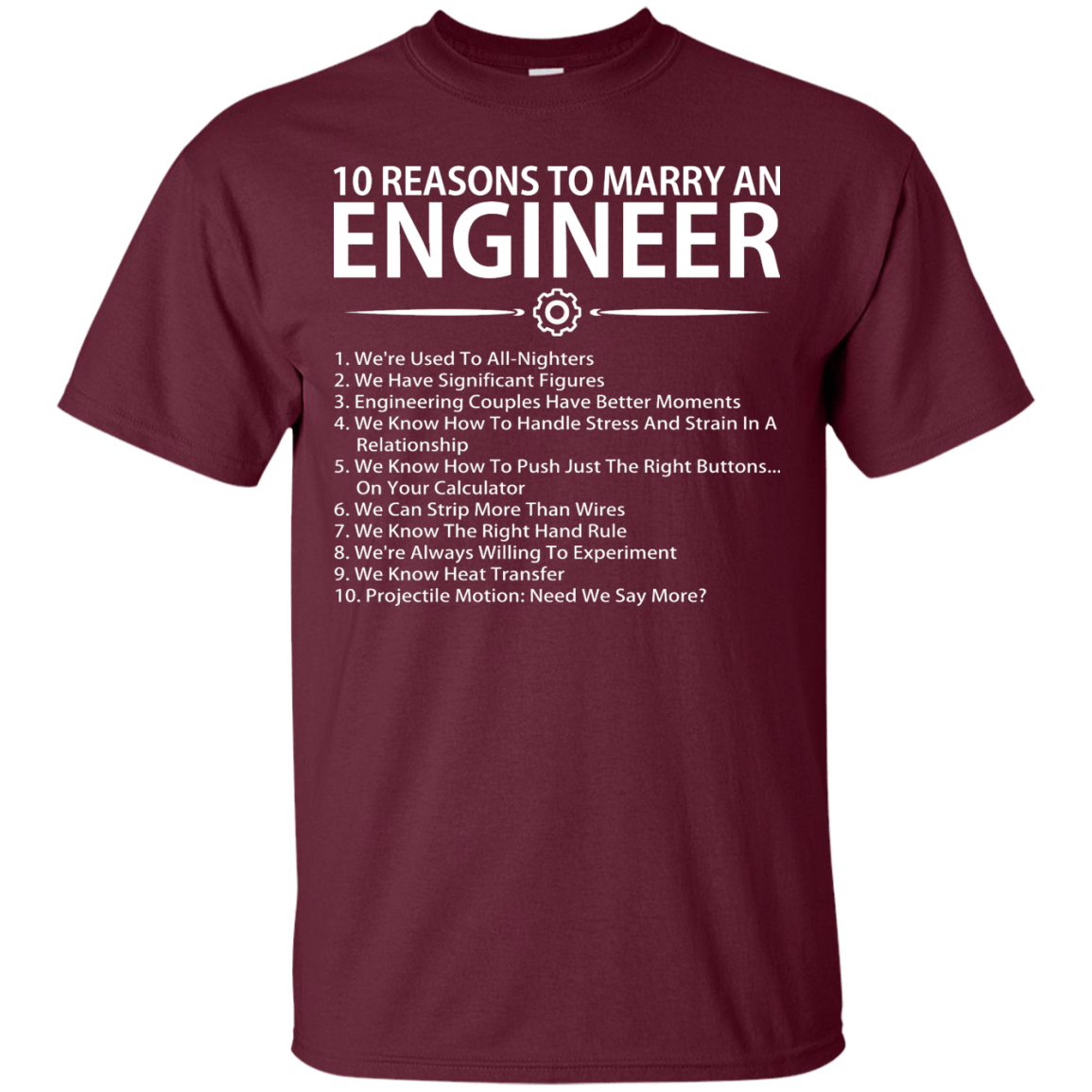 10 Reasons To Marry An Engineer - Engineering Outfitters