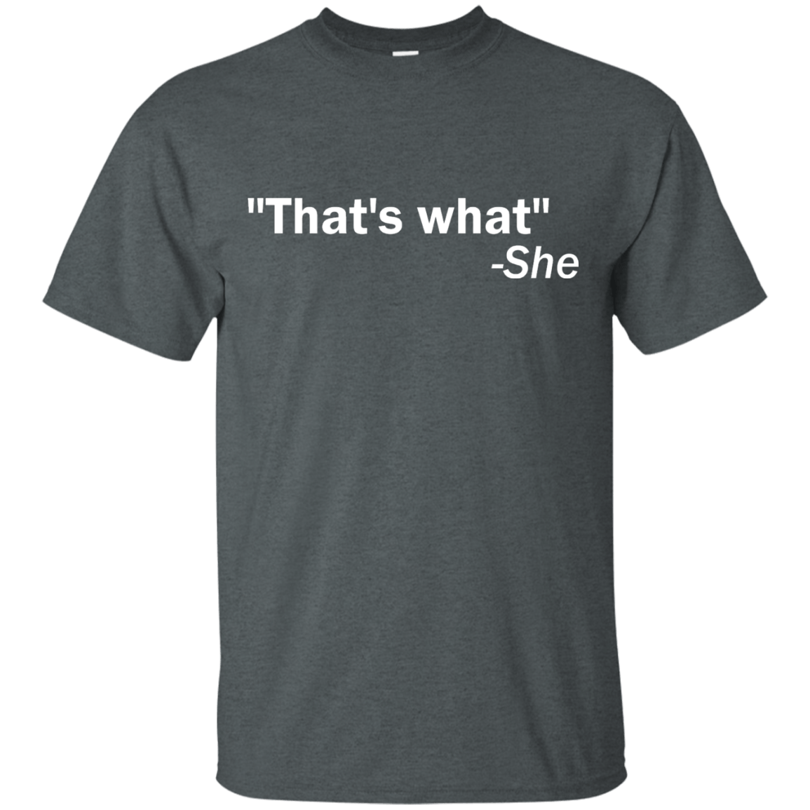 That's What She Said - Engineering Outfitters