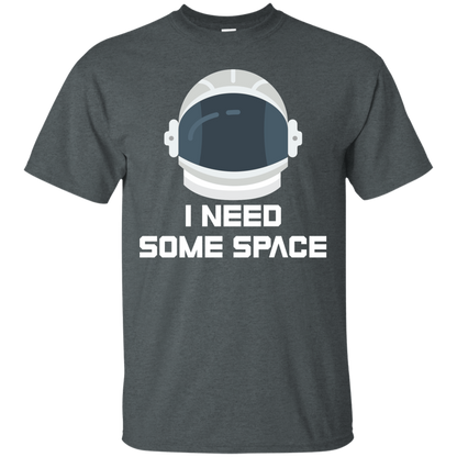I Need Some Space - Engineering Outfitters