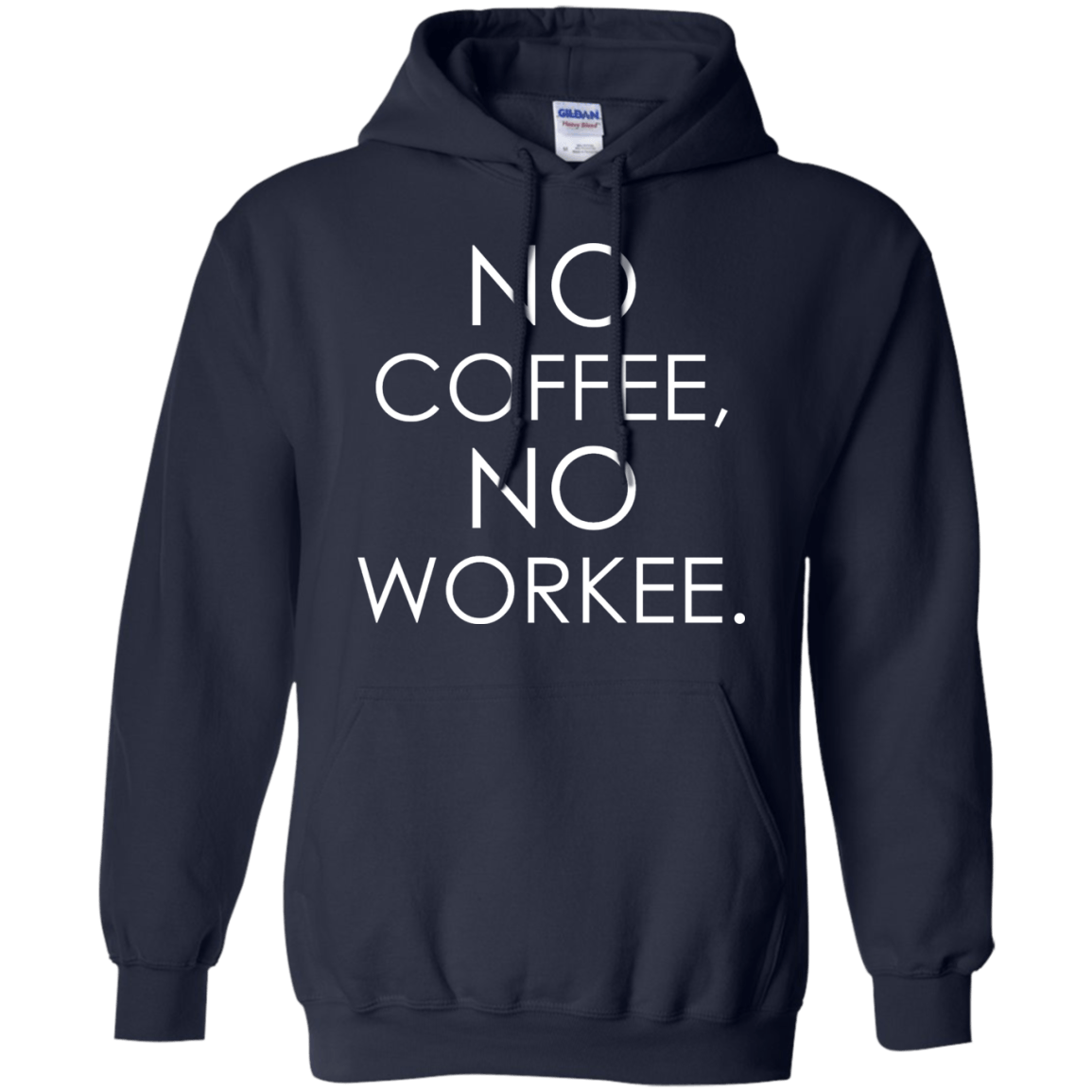 No Coffee, No Workee - Engineering Outfitters