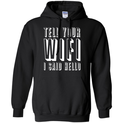 Dile a tu Wifi que dije hola