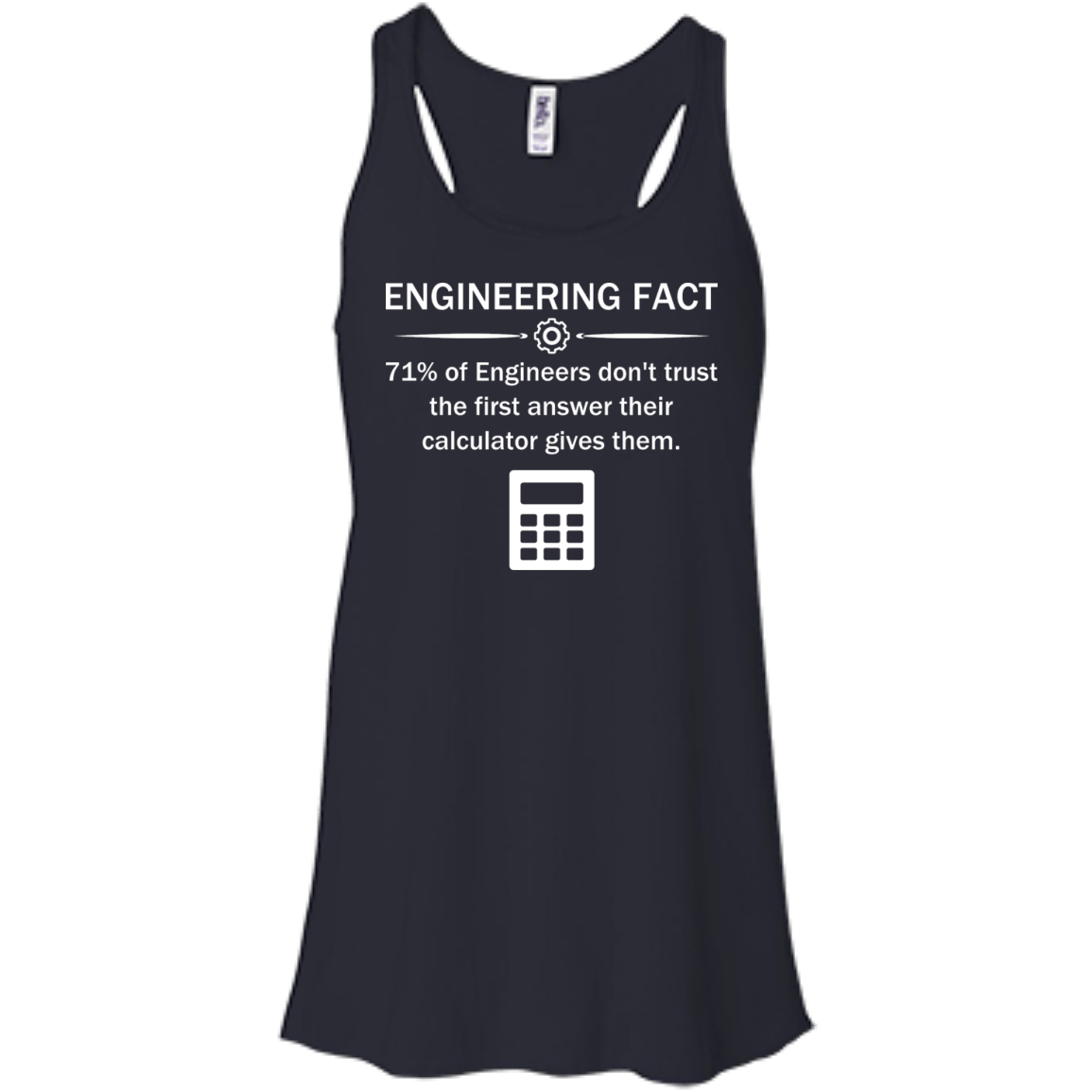 Never Trust The Calculator - Engineering Outfitters