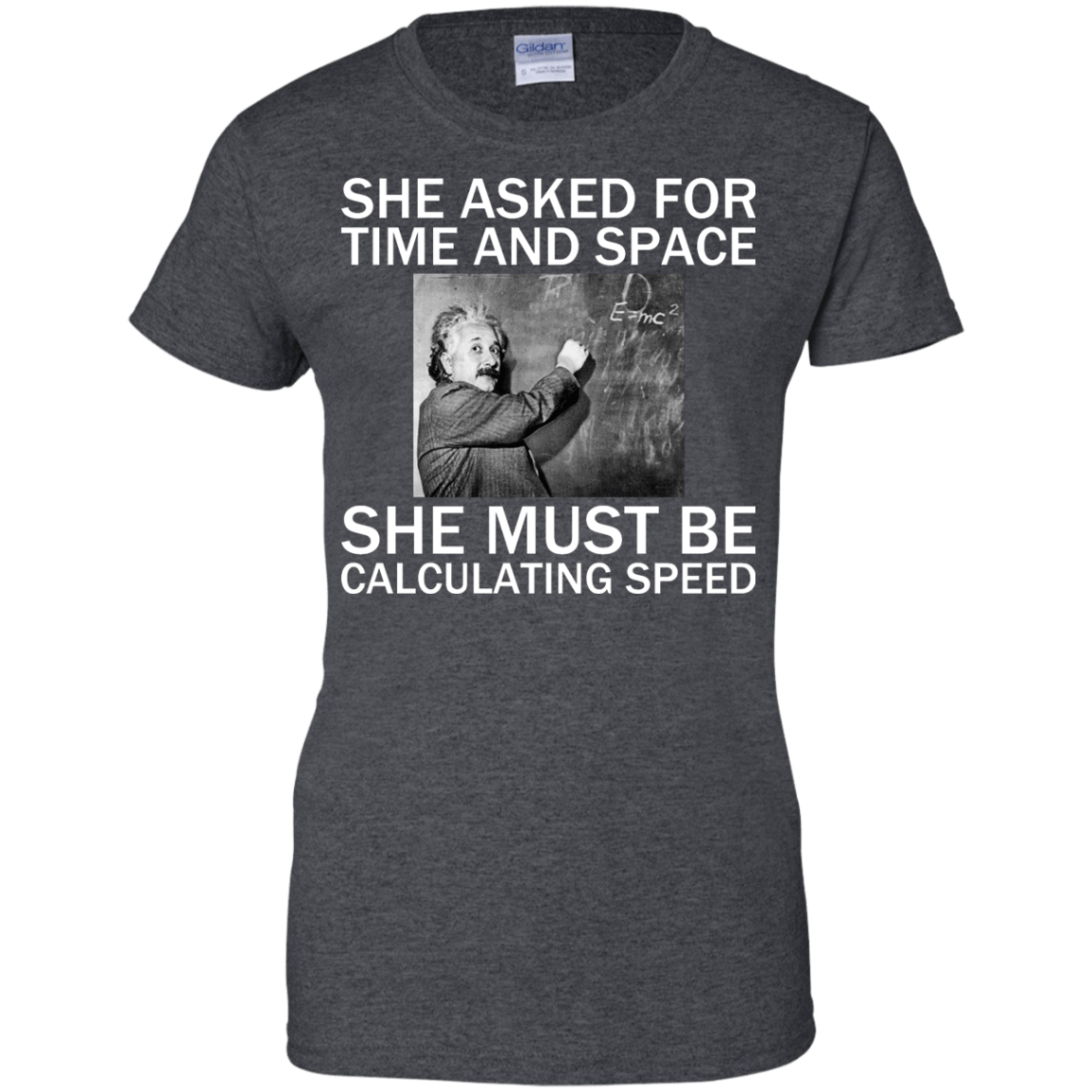 She Asked For Time And Space - She Must Be Calculating Speed - Engineering Outfitters