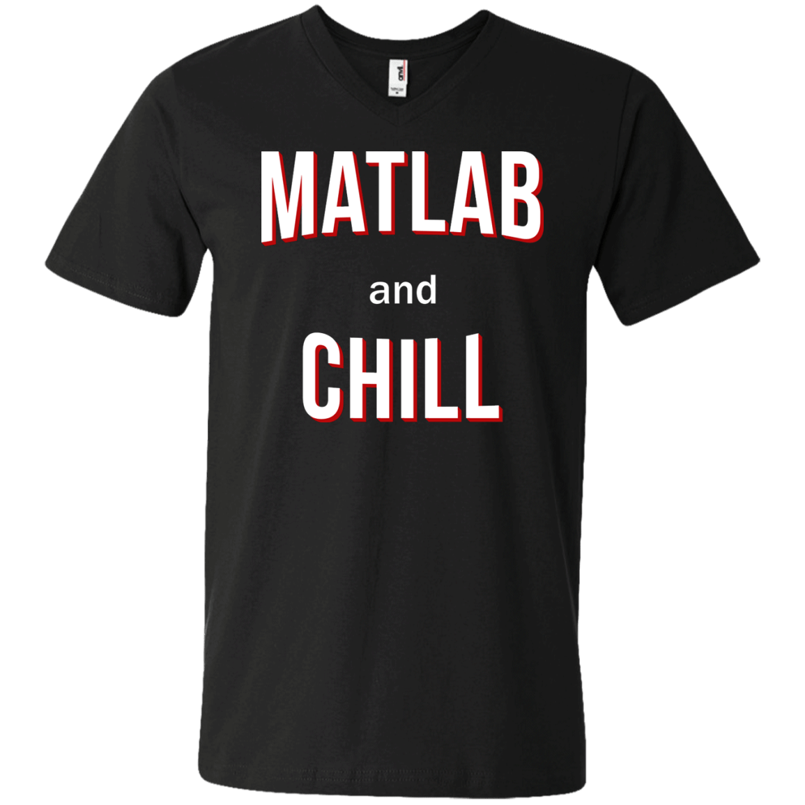 Matlab And Chill - Engineering Outfitters