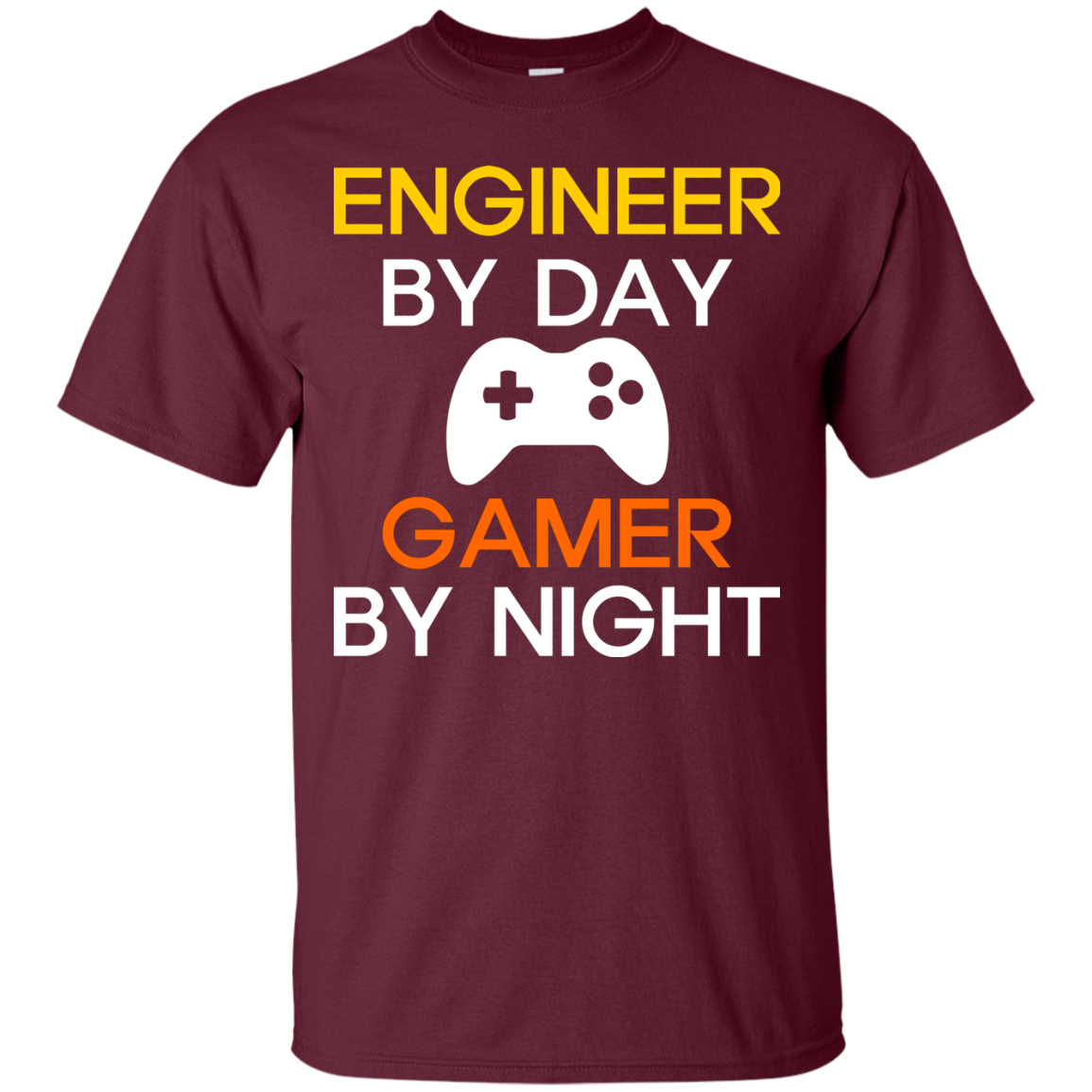 Engineer By Day - Gamer By Night