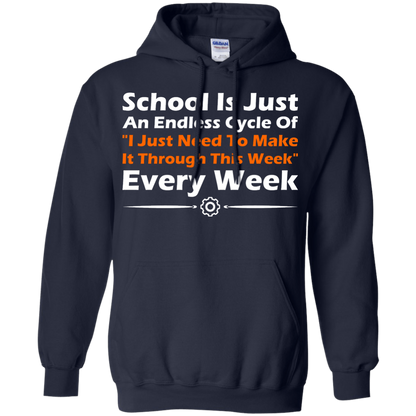 School Is Just An Endless Cycle Of "I Just Need To Make It Through This Week" Every Week - Engineering Outfitters