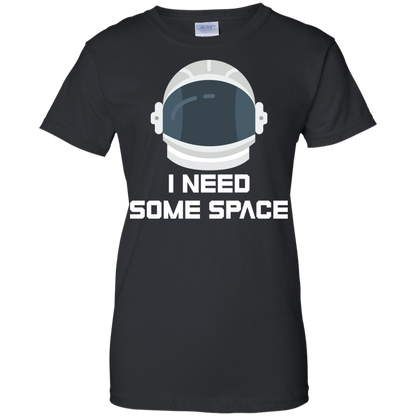 I Need Some Space - Engineering Outfitters