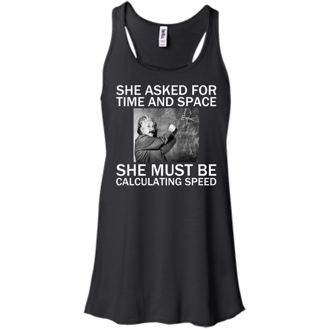 She Asked For Time And Space - She Must Be Calculating Speed - Engineering Outfitters