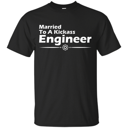 Married To A Kickass Engineer - Engineering Outfitters