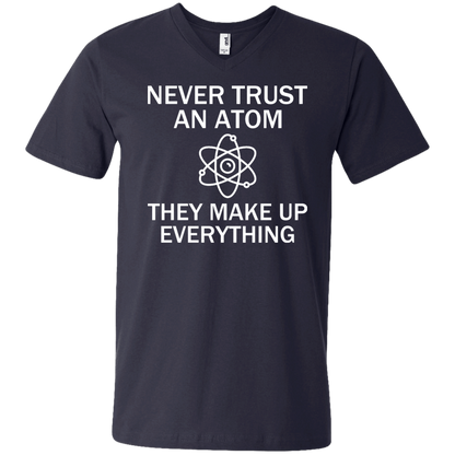 Never Trust An Atom - They Make Up Everything - Engineering Outfitters