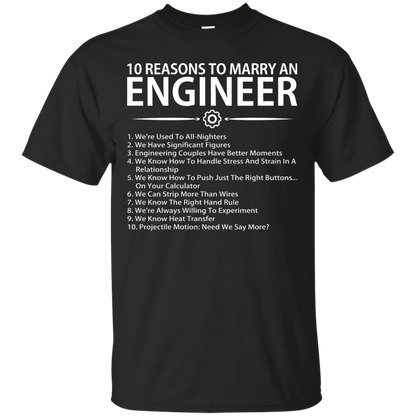 10 Reasons To Marry An Engineer - Engineering Outfitters