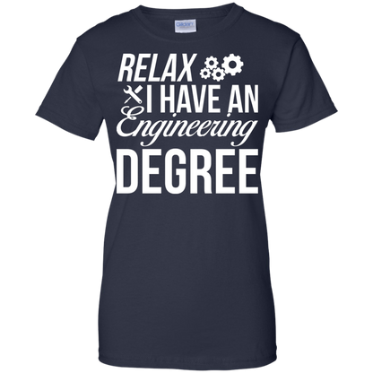 Relax, I Have An Engineering Degree