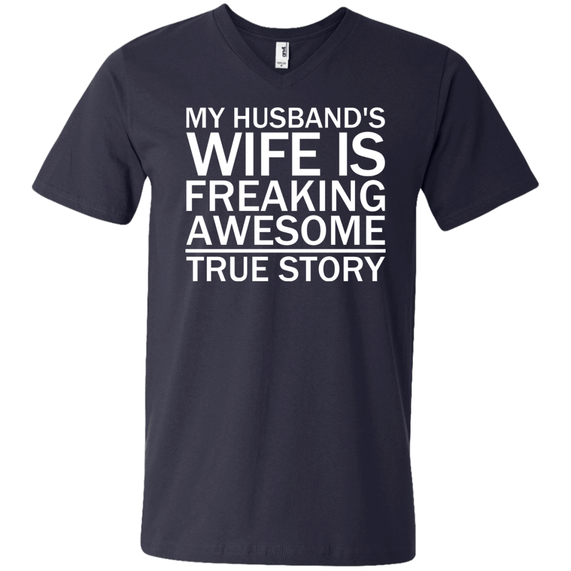 My Husband's Wife Is Freaking Awesome - True Story - Engineering Outfitters