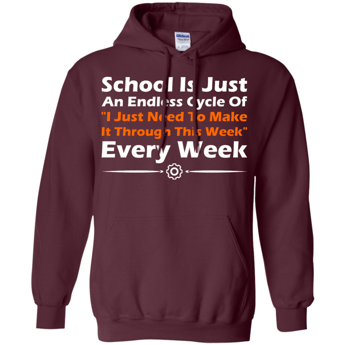 School Is Just An Endless Cycle Of "I Just Need To Make It Through This Week" Every Week - Engineering Outfitters