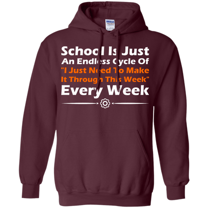 School Is Just An Endless Cycle Of "I Just Need To Make It Through This Week" Every Week - Engineering Outfitters