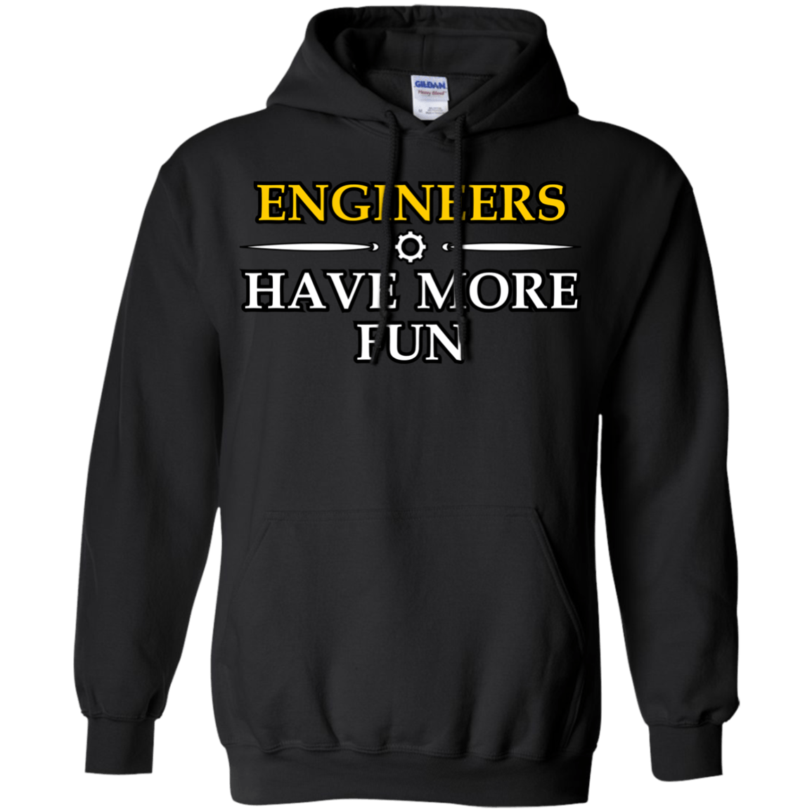 Engineers Have More Fun - Engineering Outfitters