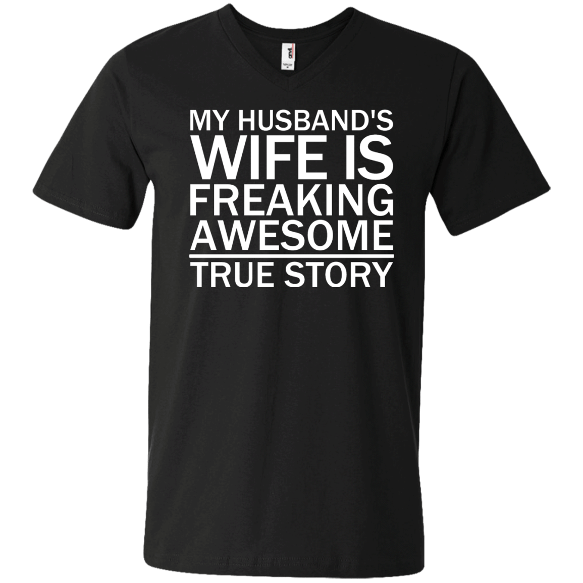 My Husband's Wife Is Freaking Awesome - True Story - Engineering Outfitters