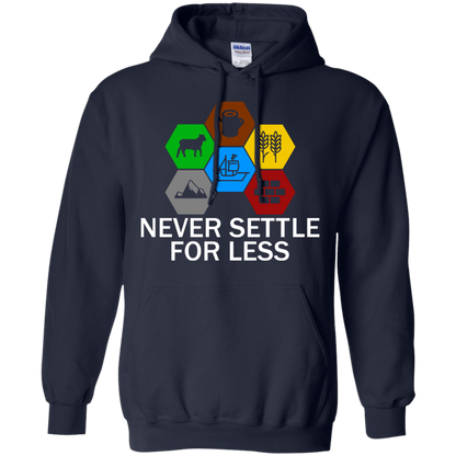 Never Settle For Less - Engineering Outfitters