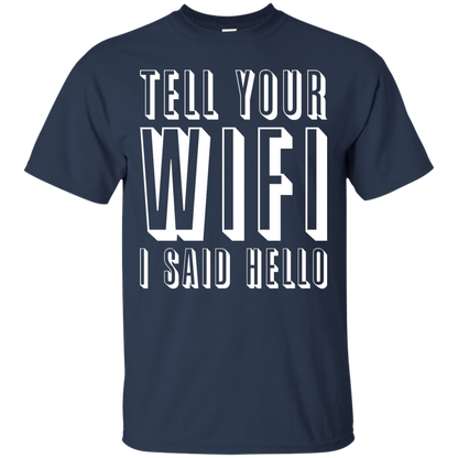 Dile a tu Wifi que dije hola