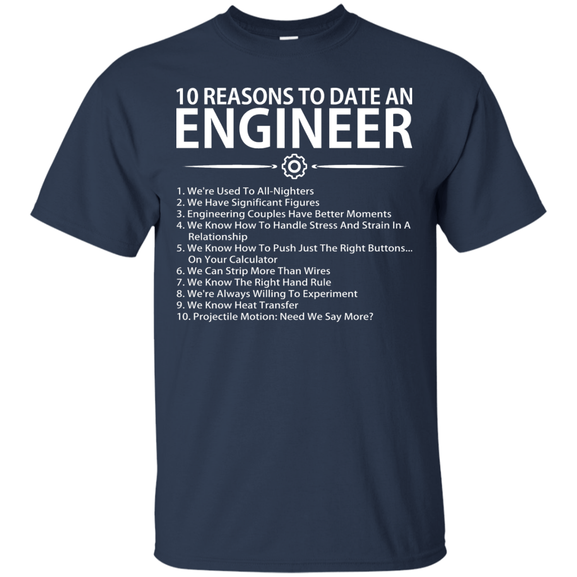 10 Reasons To Date An Engineer - Engineering Outfitters