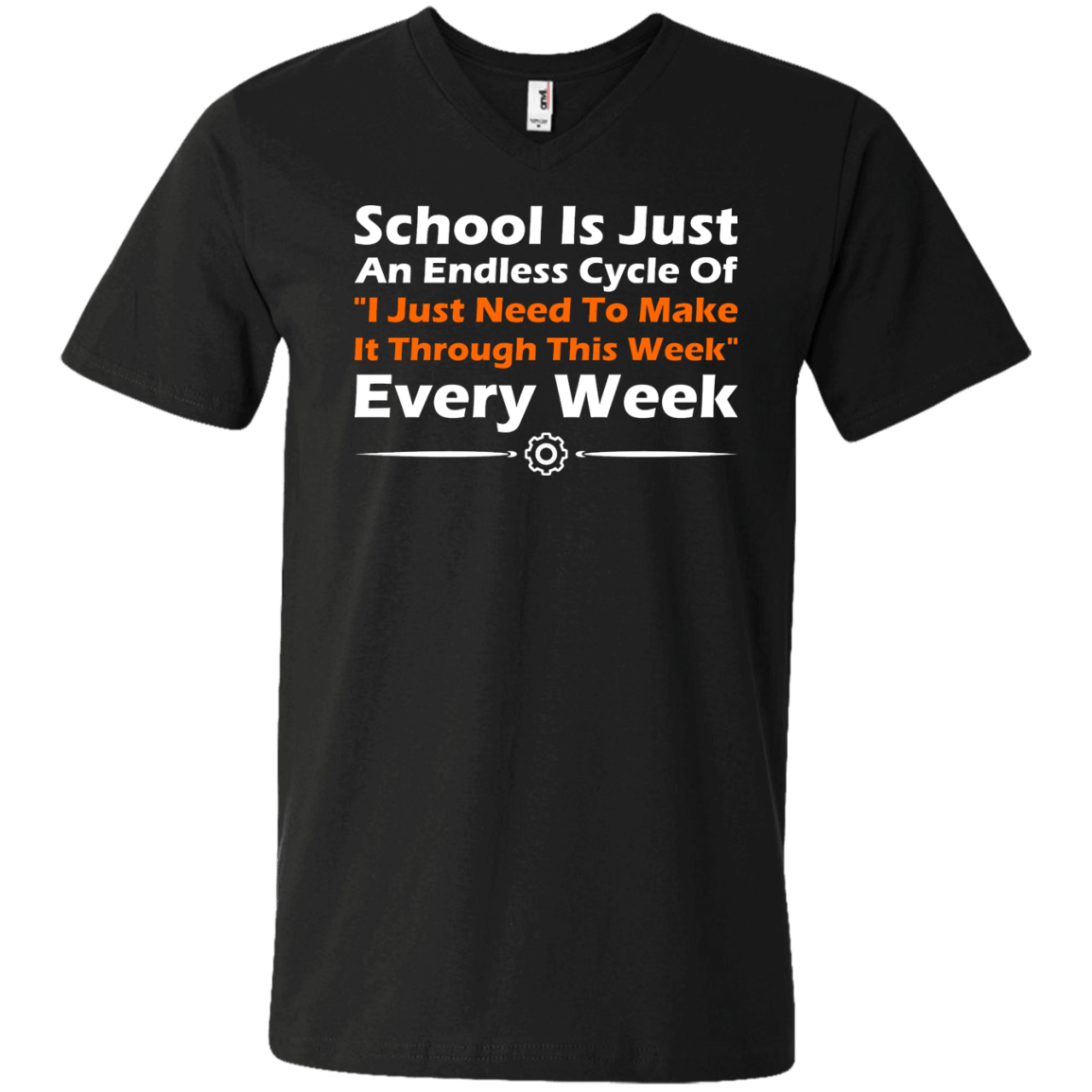 School Is Just An Endless Cycle Of "I Just Need To Make It Through This Week" Every Week - Engineering Outfitters