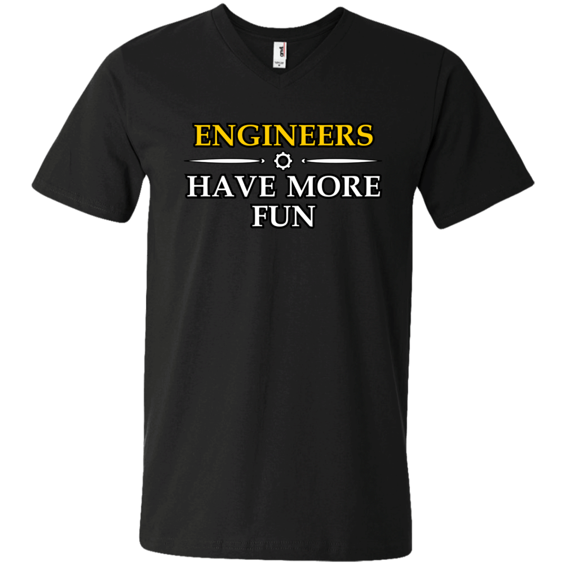 Engineers Have More Fun - Engineering Outfitters