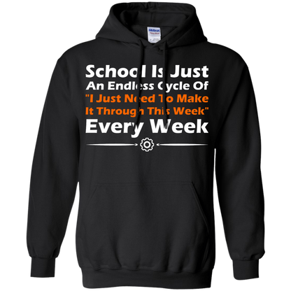 School Is Just An Endless Cycle Of "I Just Need To Make It Through This Week" Every Week - Engineering Outfitters