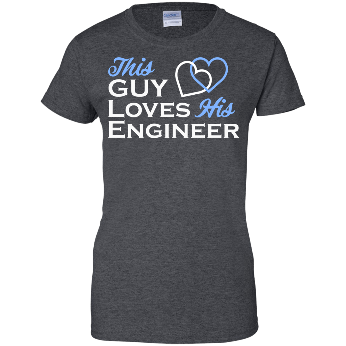 This Guy Loves His Engineer - Engineering Outfitters