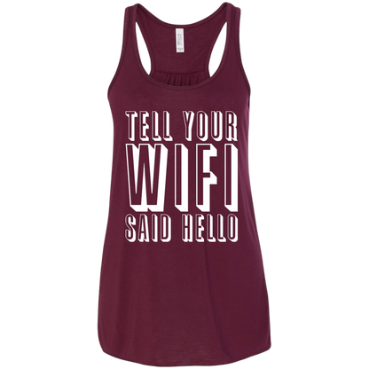 Tell Your Wifi Said Hello