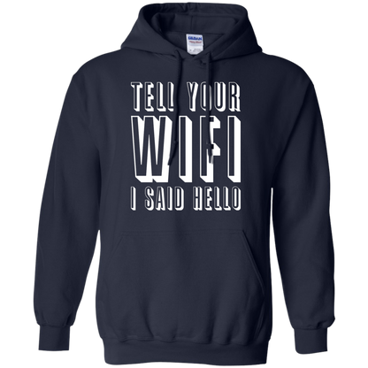 Dile a tu Wifi que dije hola