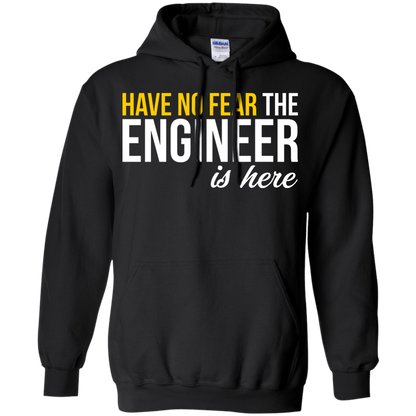 Have No Fear - The Engineer Is Here