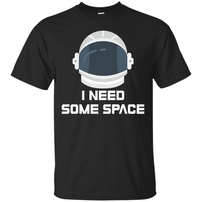 I Need Some Space - Engineering Outfitters