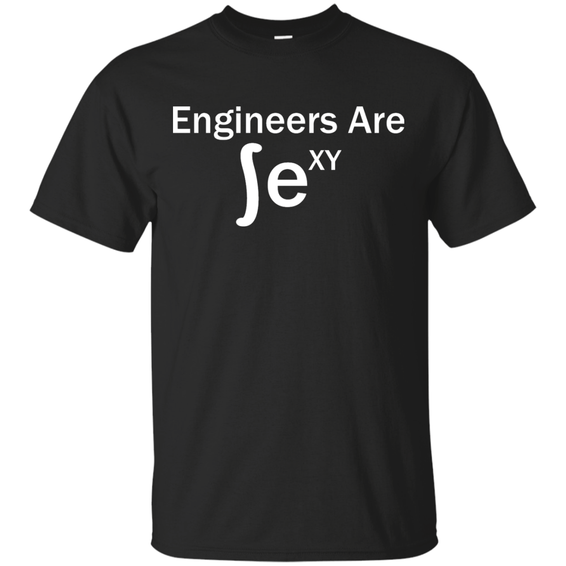 Engineers Are Sexy - Engineering Outfitters