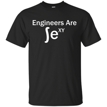 Engineers Are Sexy - Engineering Outfitters