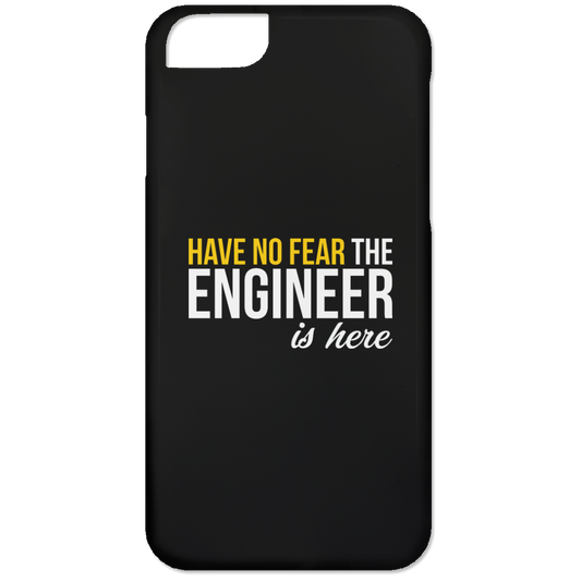 Have No Fear - The Engineer Is Here (Phone Case)