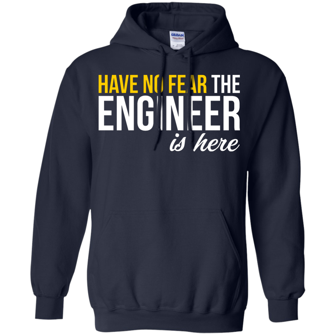 Have No Fear - The Engineer Is Here