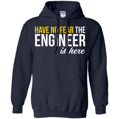 Have No Fear - The Engineer Is Here