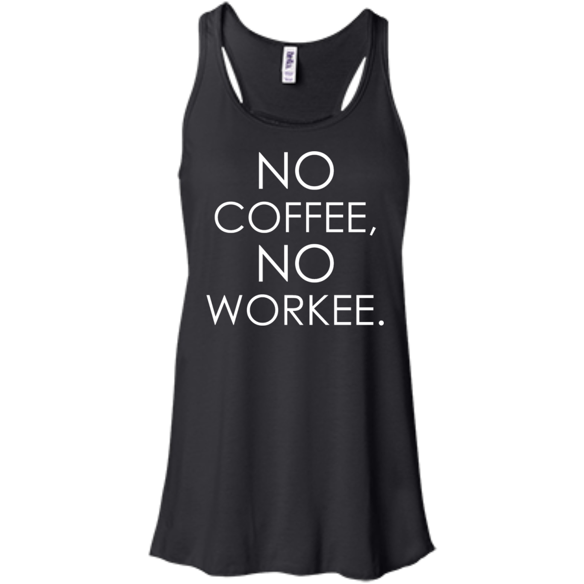 No Coffee, No Workee - Engineering Outfitters
