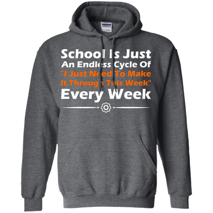 School Is Just An Endless Cycle Of "I Just Need To Make It Through This Week" Every Week - Engineering Outfitters