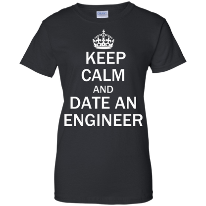 Keep Calm and Date an Engineer