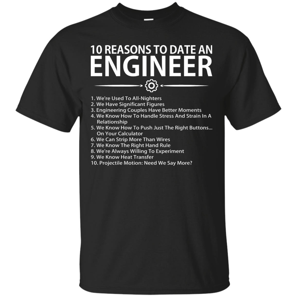 10 Reasons To Date An Engineer - Engineering Outfitters