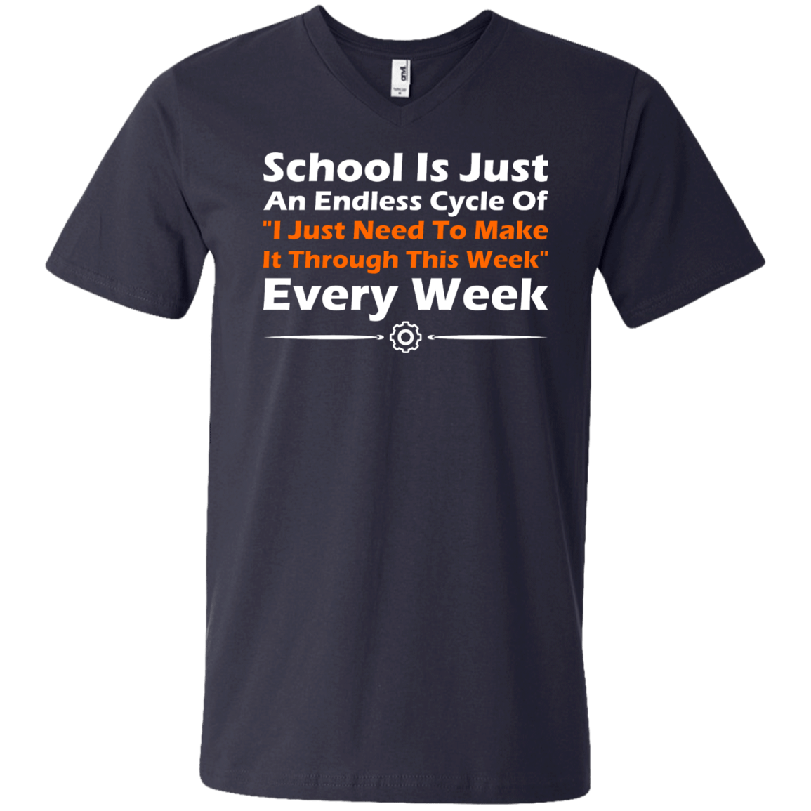 School Is Just An Endless Cycle Of "I Just Need To Make It Through This Week" Every Week - Engineering Outfitters