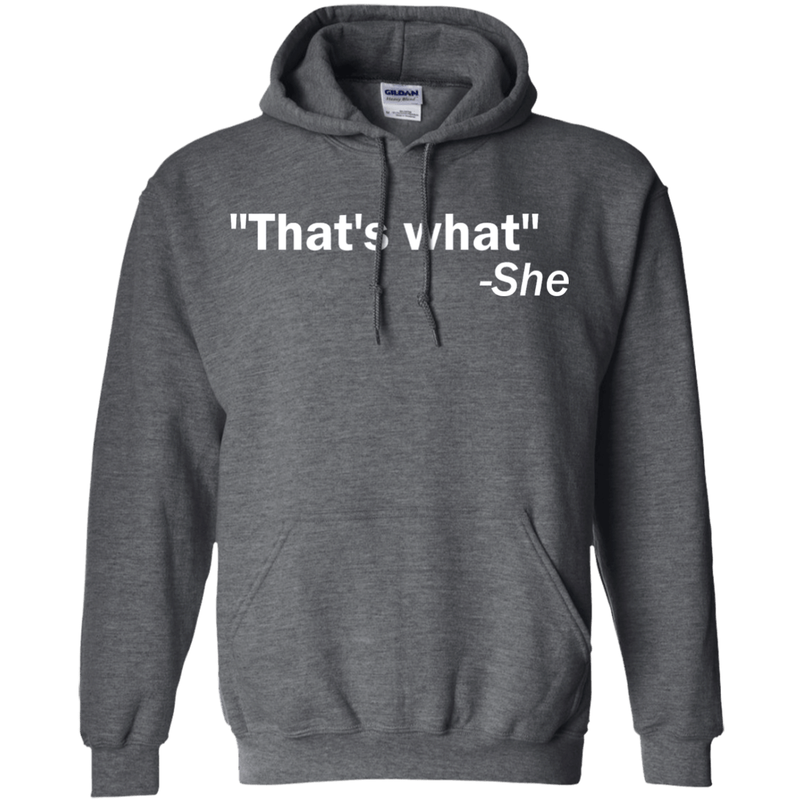 That's What She Said - Engineering Outfitters