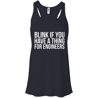 Blink If You Have A Thing For Engineers