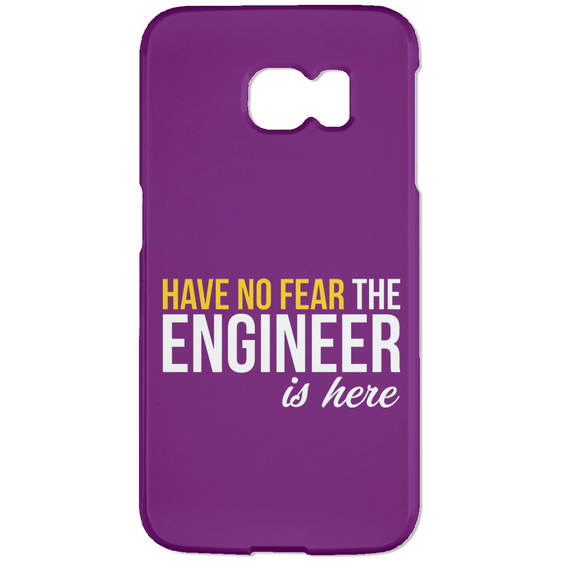 Have No Fear - The Engineer Is Here (Phone Case)