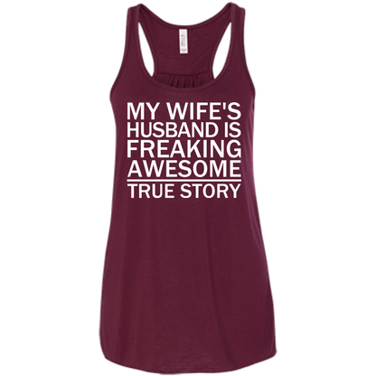 My Wife's Husband Is Freaking Awesome - True Story - Engineering Outfitters