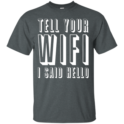 Dile a tu Wifi que dije hola