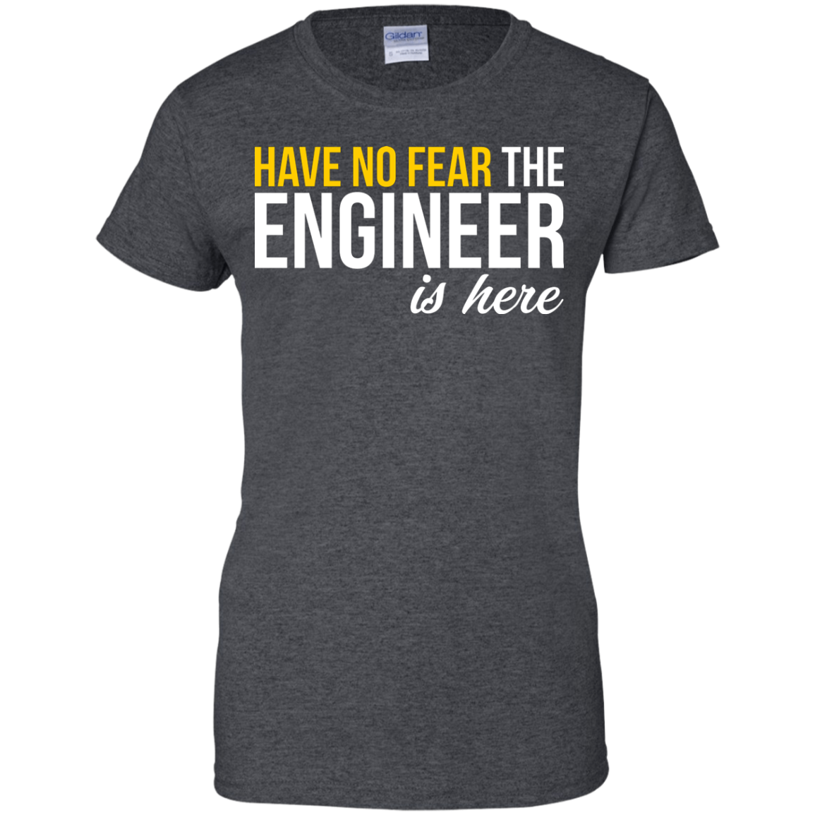 Have No Fear - The Engineer Is Here