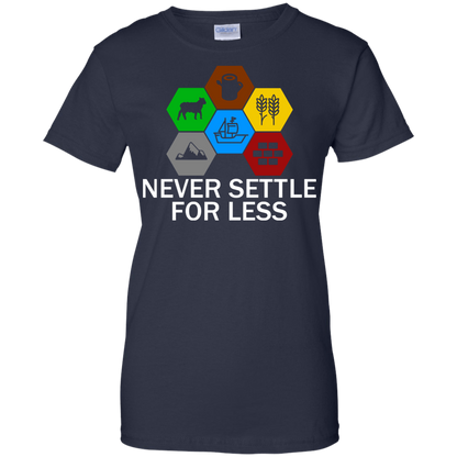 Never Settle For Less - Engineering Outfitters