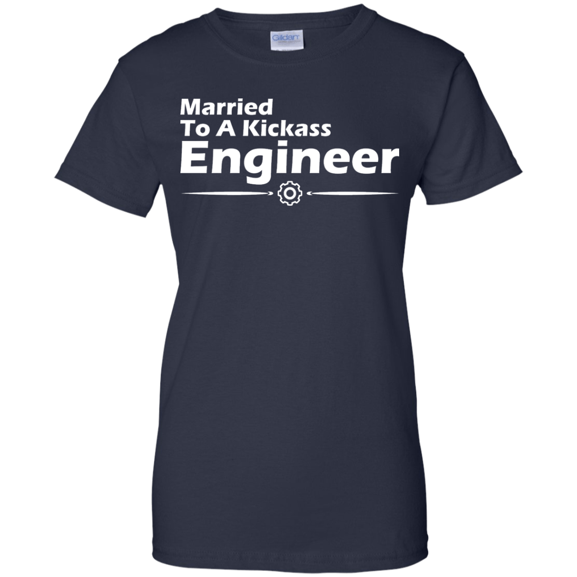 Married To A Kickass Engineer - Engineering Outfitters